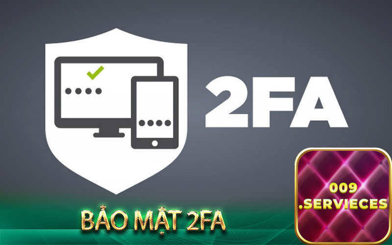 Bảo mật 2fa