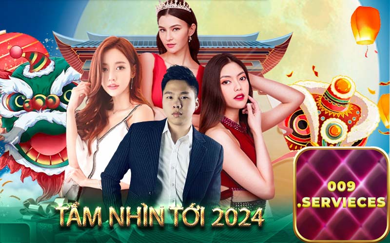 Tầm nhìn tới 2024